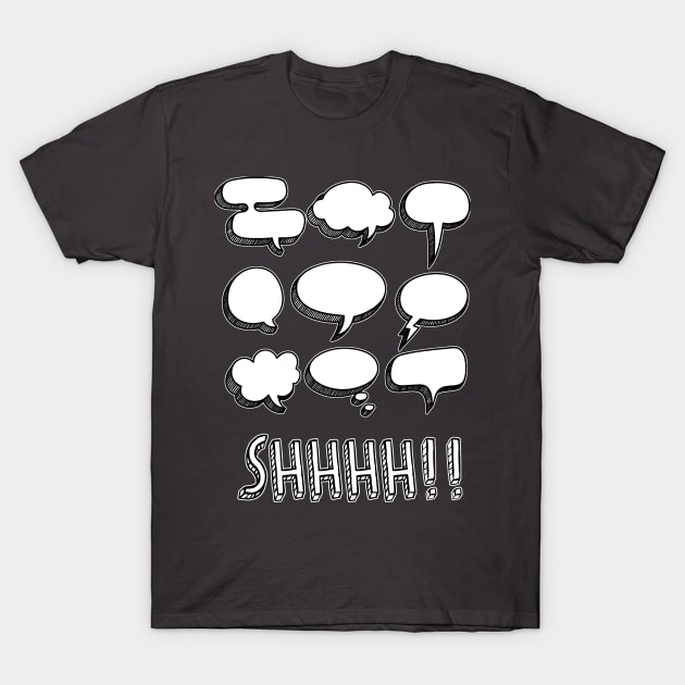 Shhhh T-Shirt by Munayki